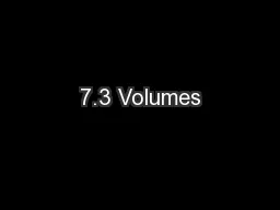 7.3 Volumes