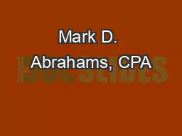 Mark D. Abrahams, CPA