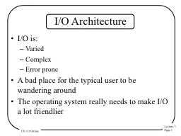 I/O Architecture