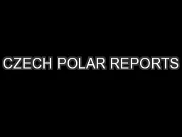 CZECH POLAR REPORTS