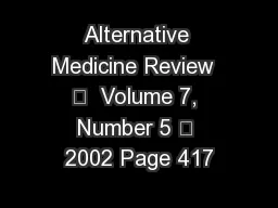 Alternative Medicine Review    Volume 7, Number 5  2002 Page 417
