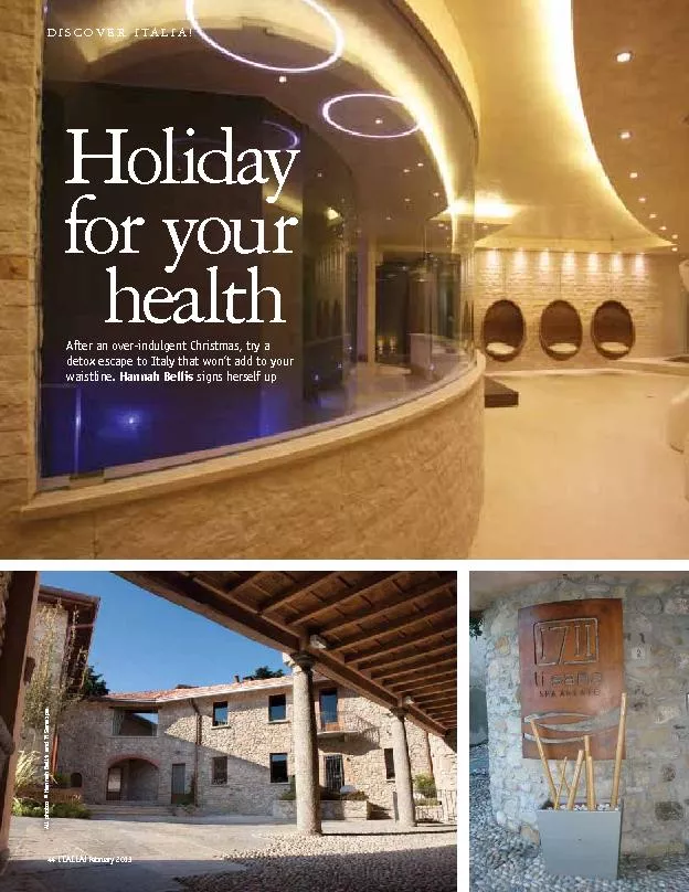 DISCOVER ITALIA!Holiday for your    healthAfter an over-indulgent Chri