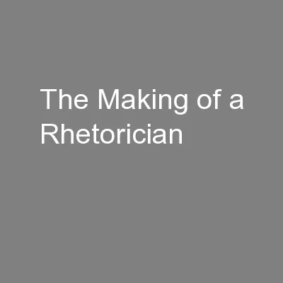 The Making of a Rhetorician