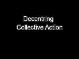 Decentring Collective Action