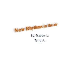 New Rhythms in the air