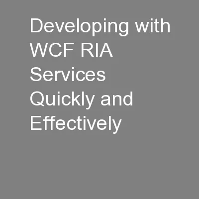Developing with WCF RIA Services Quickly and Effectively