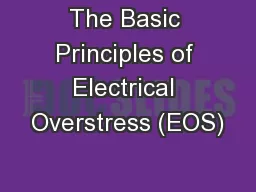 The Basic Principles of Electrical Overstress (EOS)