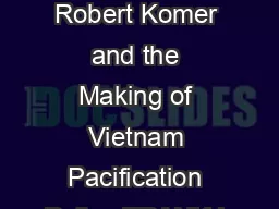 Blowtorch Robert Komer and the Making of Vietnam Pacification Policy FRANK L
