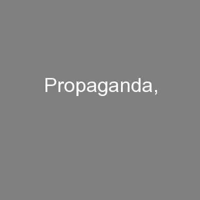 Propaganda,