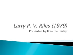 Larry P. V. Riles (1979)