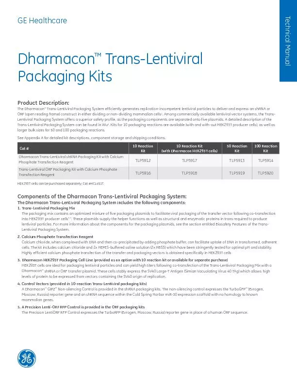 Dharmacon Trans-Lentiviral Packaging KitsProduct Description:The Dharm