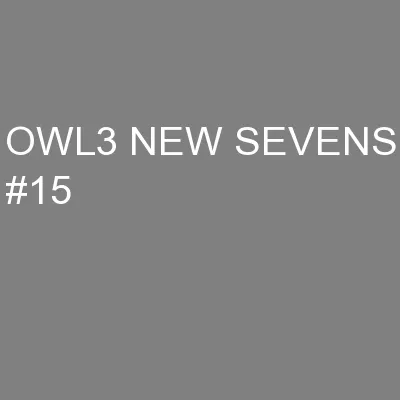 OWL3 NEW SEVENS #15
