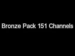 Bronze Pack 151 Channels