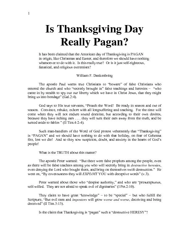It has been claimed that the American day of Thanksgiving is PAGAN  in