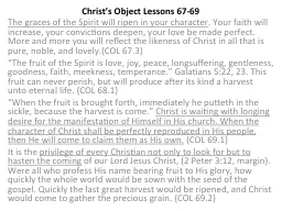 Christ’s Object Lessons 67-69