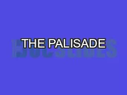 THE PALISADE™ SOFTWARE SOLUTIONEFFICIENT, ACTIONABLE INTELLIGENCE