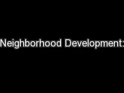Neighborhood Development: