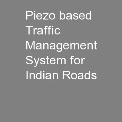 Piezo based Traffic Management System for Indian Roads
