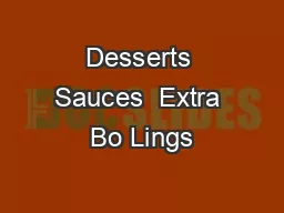 Desserts Sauces  Extra Bo Lings