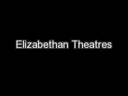 Elizabethan Theatres