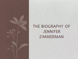 The Biography of Jennifer