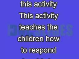 Fellowship Church The purpose of this activity This activity teaches the children how
