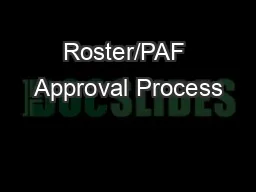 Roster/PAF Approval Process