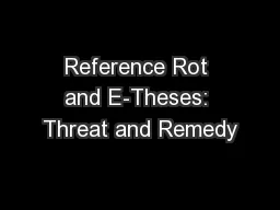 Reference Rot and E-Theses: Threat and Remedy