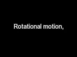 Rotational motion,