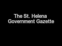 The St. Helena Government Gazette