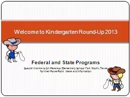 Welcome to Kindergarten Round-Up 2013