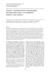Triarchic conceptualization of psychopathy Developmental origins of disinhibition boldness