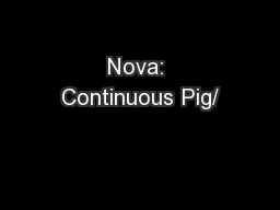 Nova: Continuous Pig/
