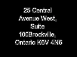 25 Central Avenue West, Suite 100Brockville, Ontario K6V 4N6