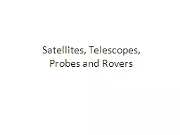 Satellites, Telescopes,