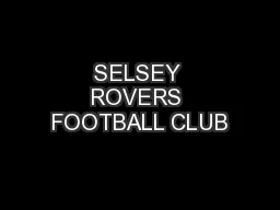 SELSEY ROVERS FOOTBALL CLUB