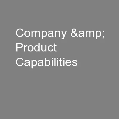 Company & Product Capabilities