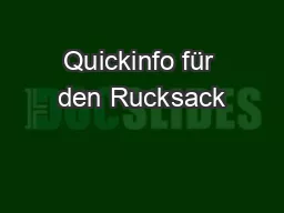 Quickinfo für den Rucksack