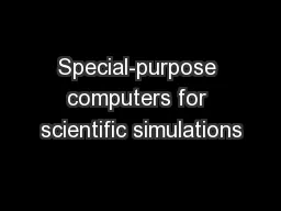 Special-purpose computers for scientific simulations