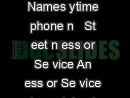 LODGPP Print our full names bel Names ytime phone n   St eet n ess or Se vice An ess or Se vice is explained on the back of this orm