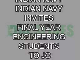        THE INDIAN NAVY INDIAN NAVY INVITES FINAL YEAR ENGINEERING STUDENTS TO JO