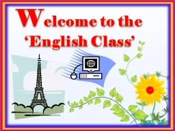 W elcome to the ‘English Class’