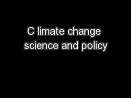 C limate change science and policy