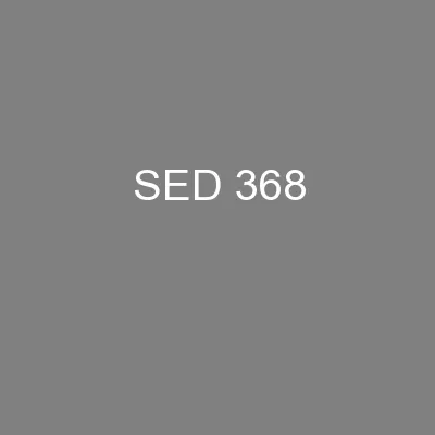 SED 368