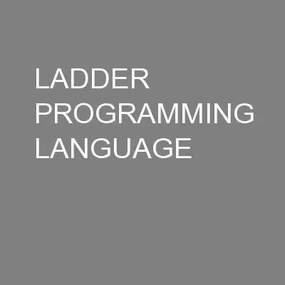 LADDER PROGRAMMING LANGUAGE