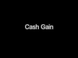 Cash Gain