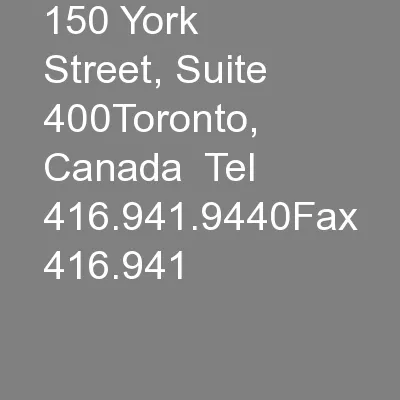 150 York Street, Suite 400Toronto, Canada  Tel 416.941.9440Fax 416.941