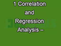1 Correlation and Regression Analysis –