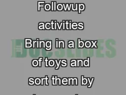 Boo Boo  Boo Boo and the lost bamboo Followup activities Bring in a box of toys and sort