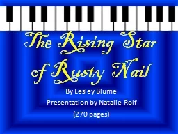 The Rising Star of Rusty Nail